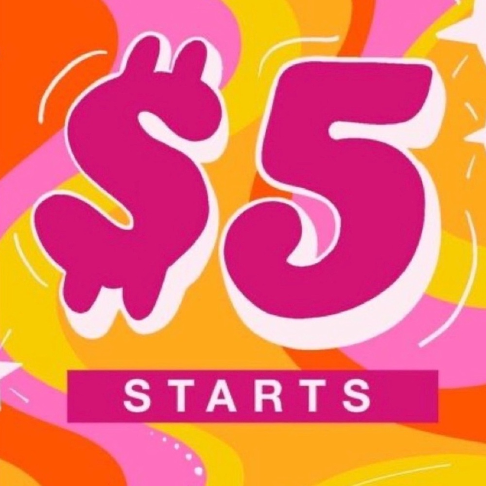 $5 Starts!!! Come one, come all!!